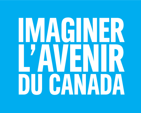 Imagining Canada’s Future